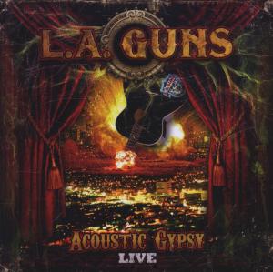 Acoustic Gypsy Live - L.a. Guns - Musiikki - SINGER / SONGWRITER - 0690897274020 - tiistai 20. syyskuuta 2016