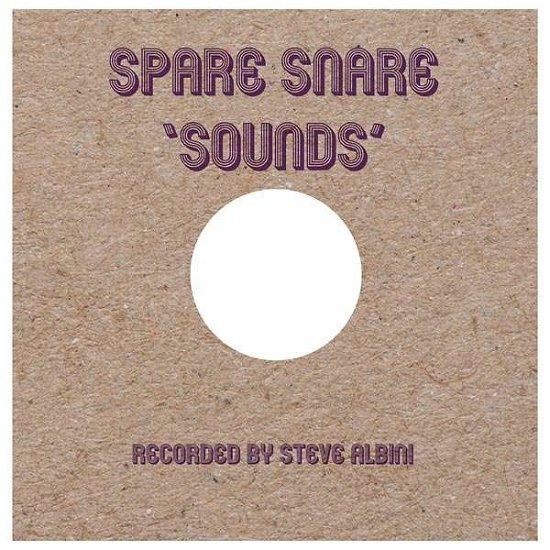 Sounds (Clear Vinyl) - Spare Snare - Musik - CHUTE RECORDS - 0692264690020 - 20. juli 2018