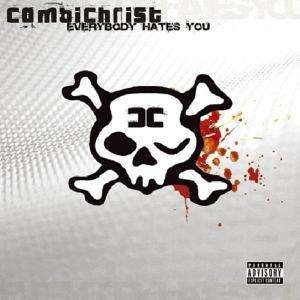 Cover for Combichrist · Everybody Hates You (CD) (2008)