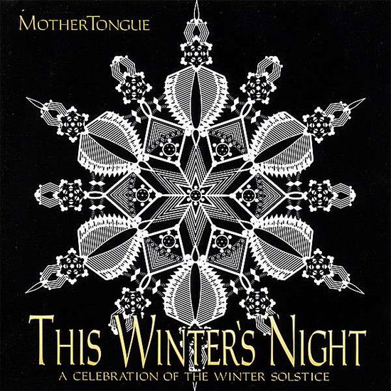 This Winter's Night - Mothertongue - Music - Earthspirit Records - 0700193033020 - 1994