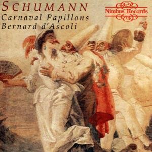 Cover for Schumann / D'ascoli · Carnaval Papillons (CD) (2012)