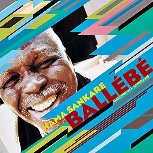 Cover for Hama Sankare · Ballebe - Calling All Africans (CD) (2018)