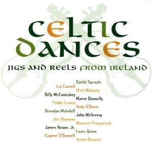 Cover for Celtic Dances: Jigs and Reels from Ireland · Celtic Dances: Jigs and Reels (CD) (1998)