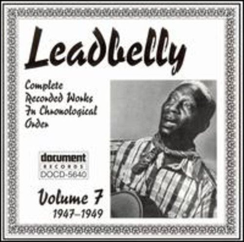 Cover for Leadbelly · Complete Recorded Works Volume 7: 1947-1949 (CD) (2021)
