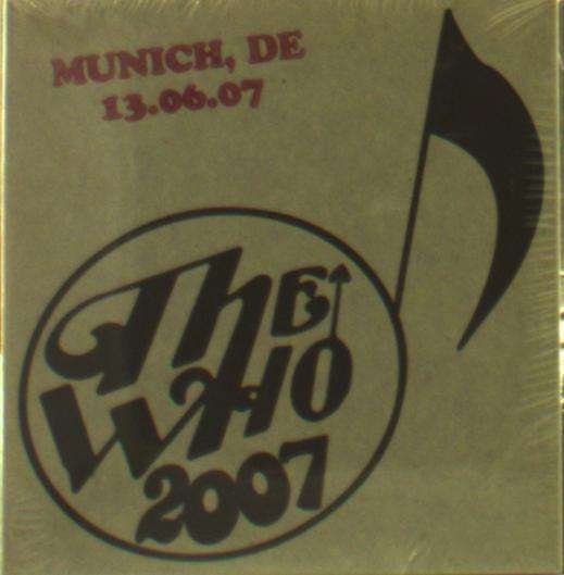 Cover for The Who · Live - June 13 07 - Munich De (CD) (2019)