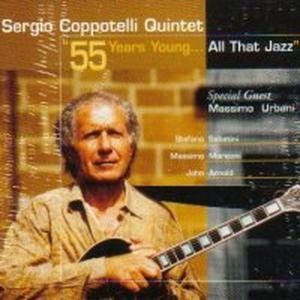 Cover for Sergio Coppotelli Quintet · 55 Years Young ... (CD) (2010)