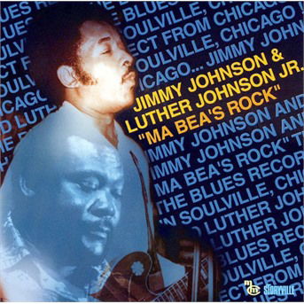 Cover for Johnson Jimmy &amp; Luther Johnson Jr · Ma Bea's Rock (CD) (2001)