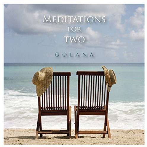 Meditations for Two - Golana - Música - NATIVE AMERICAN / RELAXATION - 0718795607020 - 10 de outubro de 2014