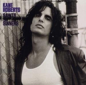 Cover for Kane Roberts · Saints And Sinners (CD) [Limited edition] (2012)