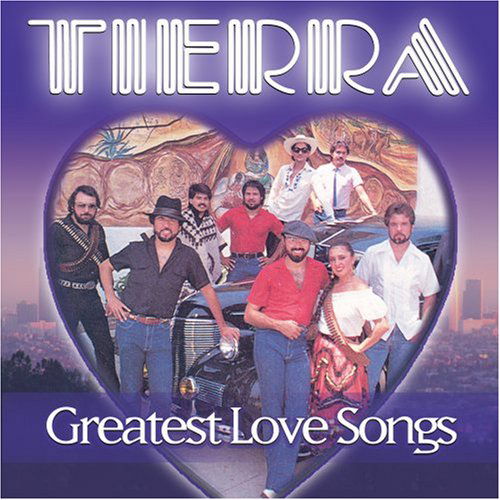 Greatest Love Songs - Tierra - Music - Thump Records - 0720657931020 - October 16, 2007