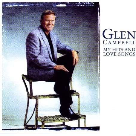 My Hits And Love Songs - Glen Campbell - Musiikki - VENTURE - 0724352230020 - 