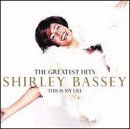 Greatest Hits - Shirley Bassey - Musik - POP - 0724353105020 - 13. Februar 2001