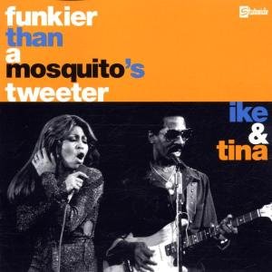 Cover for Ike &amp; Tina Turner · Funkier Than a Mosquito S Twee (CD) (2005)