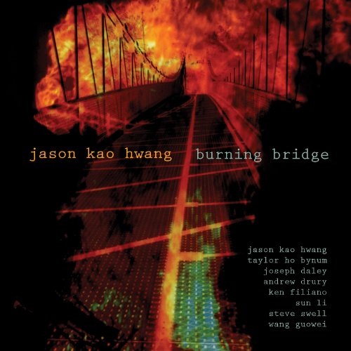 Cover for Jason Kao Hwang · Burning Bridge (CD) (2012)