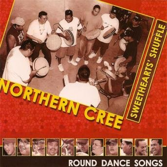 Cover for Northern Cree · Sweethearts Shuffle (CD) (2005)