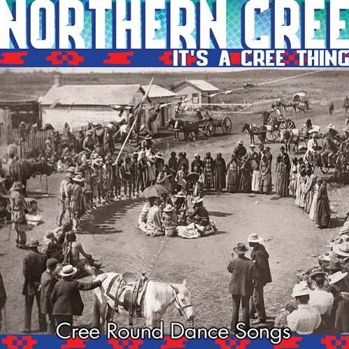 It's A Cree Thing - Northern Cree - Musiikki - CANYON - 0729337654020 - torstai 30. kesäkuuta 2016