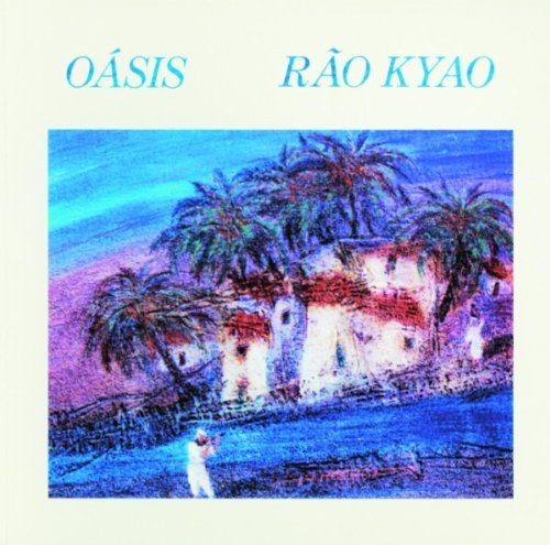 Cover for Rao Kyao · Oasis (CD) (1994)