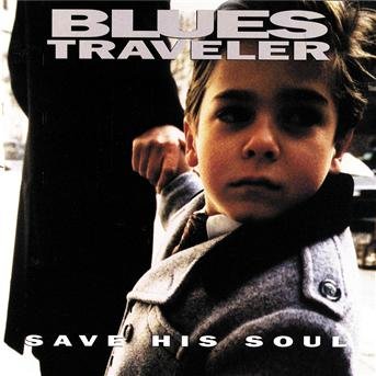 Cover for Blues Traveler · Save His Soul (CD) (1993)