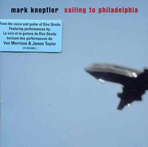 Sailing to Philadelphia - Mark Knopfler - Musiikki - ROCK - 0731454280020 - tiistai 26. syyskuuta 2000