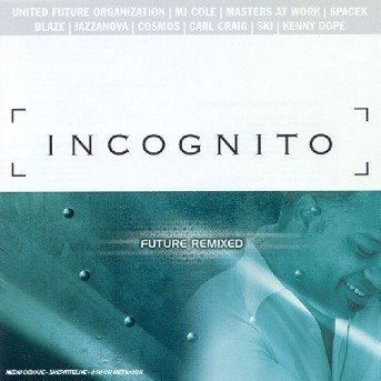 Incognito - Future Remixed - Varios Interpretes - Music - POL - 0731454699020 - May 7, 2004