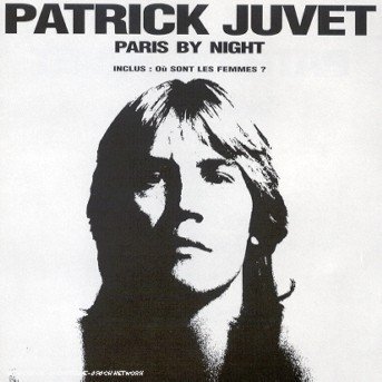 Cover for Patrick Juvet · Paris by Night (CD) (2001)