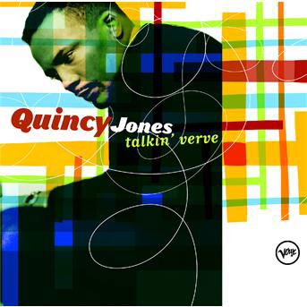 Talkin Verve - Quincy Jones - Música - POL - 0731454954020 - 10 de marzo de 2004