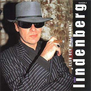 Cover for Udo Lindenberg · Club Der Millionaere (CD) (2007)