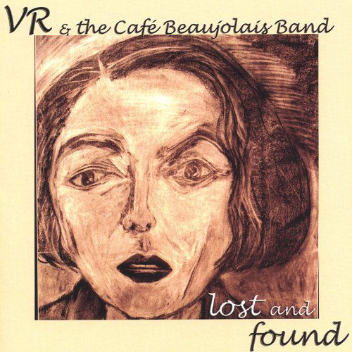 Vr & the Cafe Beaujolais Band Lost & Found - Vr Smith - Musik - CD Baby - 0735231775020 - 7. september 2004