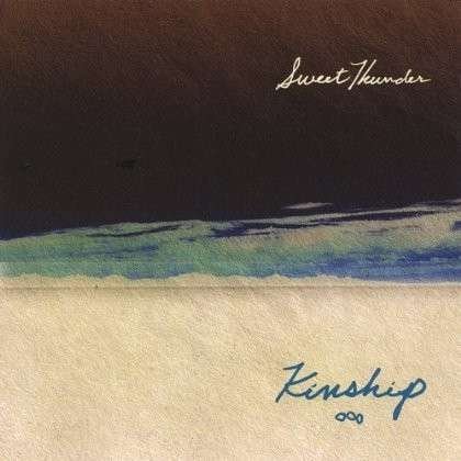 Cover for Sweet Thunder · Kinship (CD) (2005)
