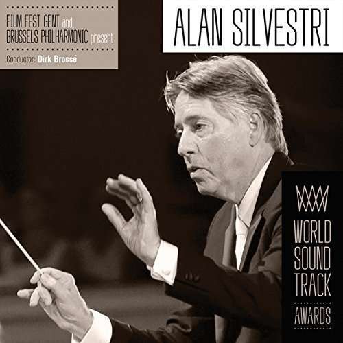 Cover for Brussels Philharmonic · Film Fest Gent &amp; Brussels Philharmonic Present Alan Silvestri (CD) (2015)