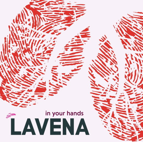 Cover for Lavena · In Your Hands (CD) (2021)