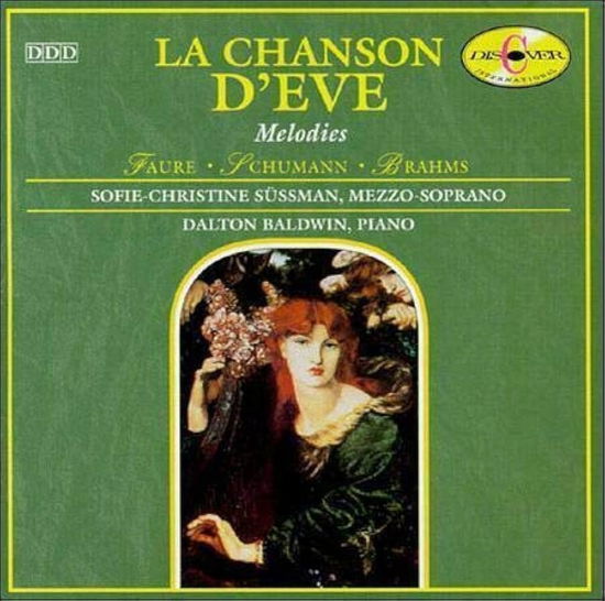 Cover for Sussmann Sofie-christine / Baldwin Dalton · La Chanson D'eve - Melodies (CD) (1989)