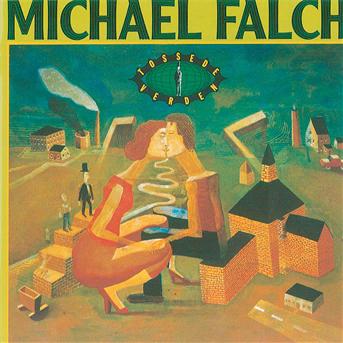 Tossede Verden - Michael Falch - Muzyka - BMG Owned - 0743213608020 - 16 listopada 1990