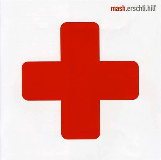 Cover for Mash · Erschti Hilf (CD) (2002)