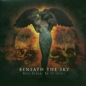What Demons Do To Saints - Beneath The Sky - Música - VICTORY - 0746105034020 - 22 de janeiro de 2007