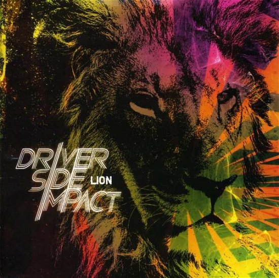 Driver Side Impact · Driver Side Impact-lion (CD) (2008)