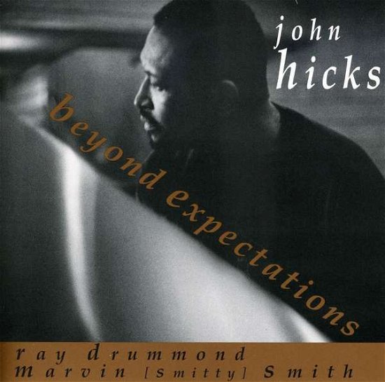 Cover for John Hicks · Beyond Expectations (CD) (2023)