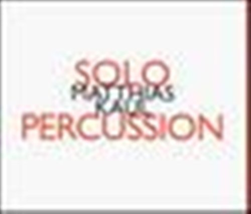 Solo Percussion - Kaul - Musikk - HAT ART - 0752156013020 - 25. juni 1999