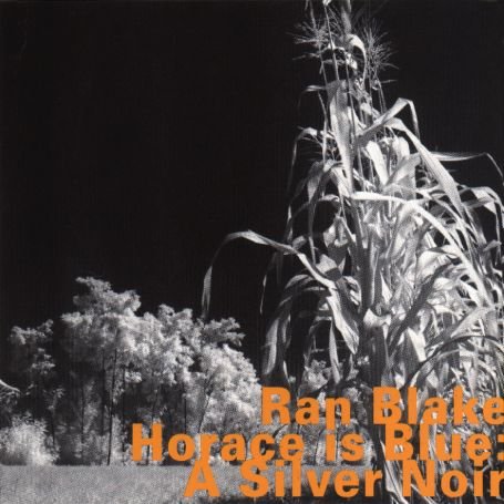 Cover for Blake / Fabris / Meranda · Horace is Blue: Silverir (CD) (2000)