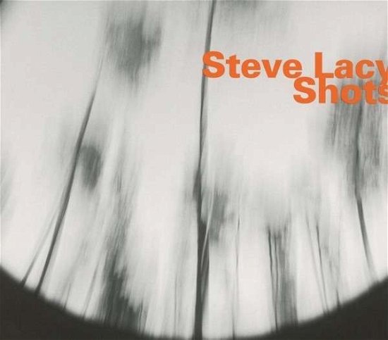 Cover for Steve Lacy / Masa Kwate / Irene Aebi · Shots (CD) (2017)