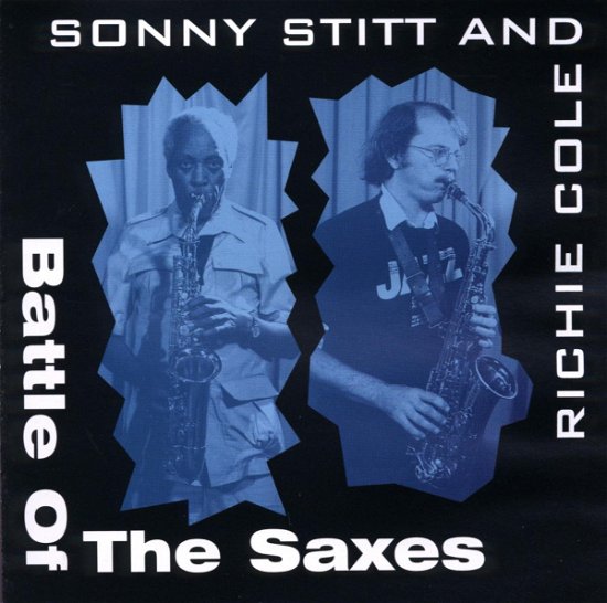 Battle of Saxes - Sonny Stitt & Richie Cole - Music - AIM RECORDS - 0752211101020 - April 10, 2020