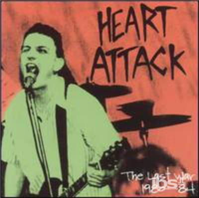 Toxic Lullabyes 1980-84 - Heart Attack - Música - BROKEN REKIDS - 0760291009020 - 22 de fevereiro de 2002