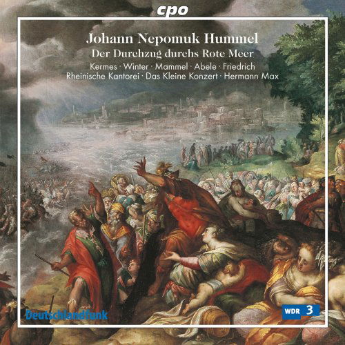 Der Durchzug Durchs Rote Meer:oratorio - J.N. Hummel - Musik - CPO - 0761203722020 - 12. Januar 2007