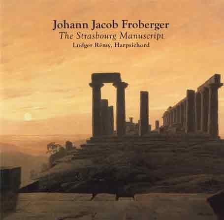 Cover for Froberger / Remy · Strasbourg Manuscript 14 Suites for Harpsichord (CD) (2000)