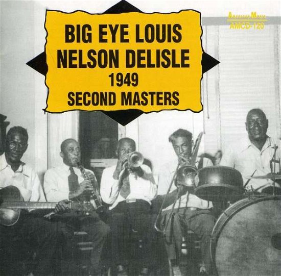 Cover for Louis Nelson -Bi Delisle · 1949 Second Masters (CD) (2014)