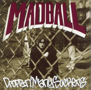 Cover for Madball · Droppin' Many Suckers (CD) (2005)