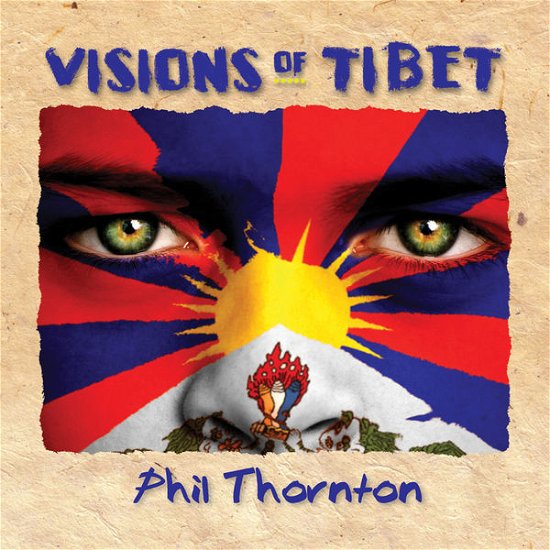 Cover for Phil Thornton · Visions of Tibet (CD) (2014)