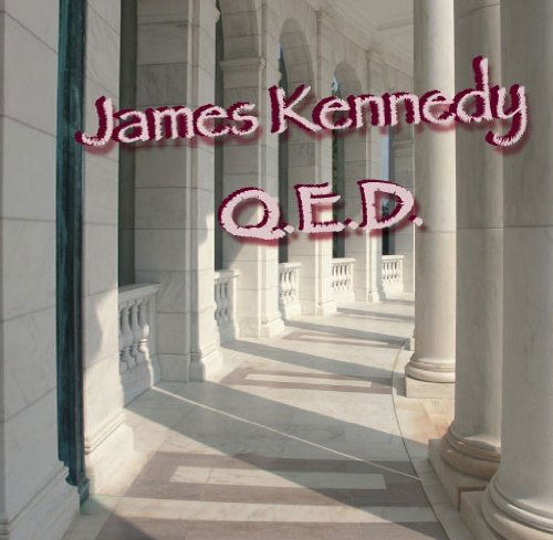 Q.e.d. - James Kennedy - Muzyka - Heart Consort Music - 0767731102020 - 13 października 2009