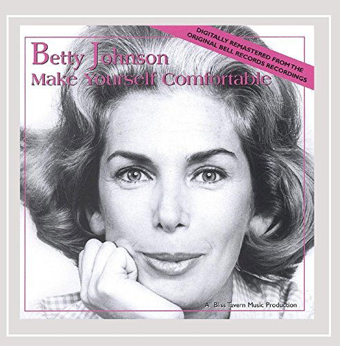 Cover for Betty Johnson · Make Yourself Comfortable (CD) (2005)