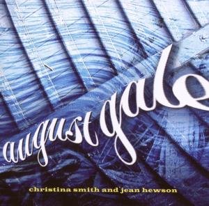 Cover for Christina Smithjean Hewson · August Gale (CD) (2005)